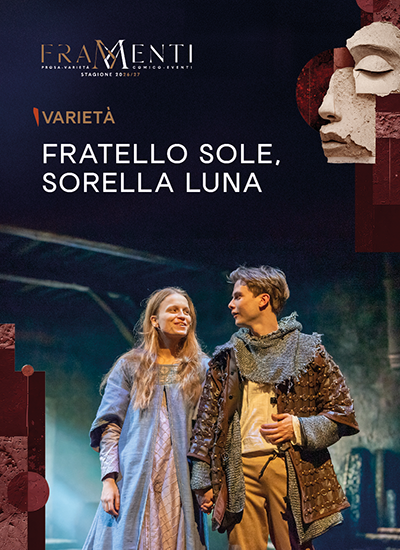 FRATELLO SOLE, SORELLA LUNA